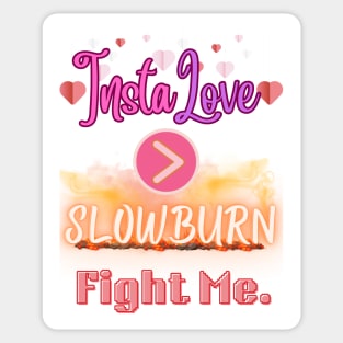 Instalove > Slowburn - Battle of the Tropes v2 Sticker